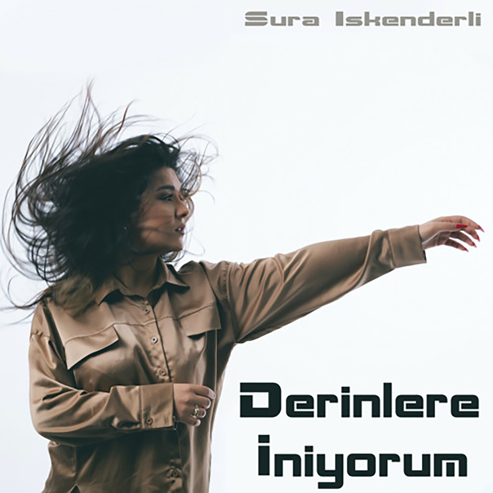 Sura İskenderli – “Derinlere İniyorum”