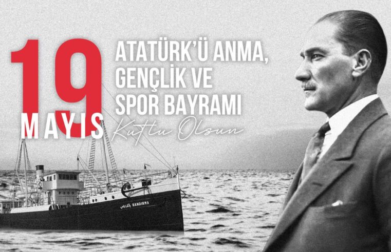BAKAN ERSOY’DAN 19 MAYIS MESAJI