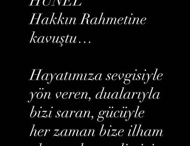 Aslı Hünel’in annesi hayatını kaybetti