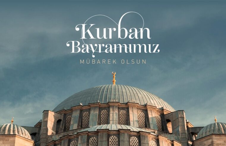 KURBAN BAYRAMI TEBRİĞİ