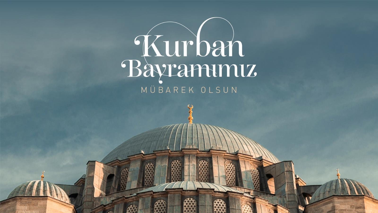 KURBAN BAYRAMI TEBRİĞİ