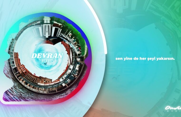 Zamanın Dönüşü ve Kapanmayan Döngüler: EFE’den ‘Devran’